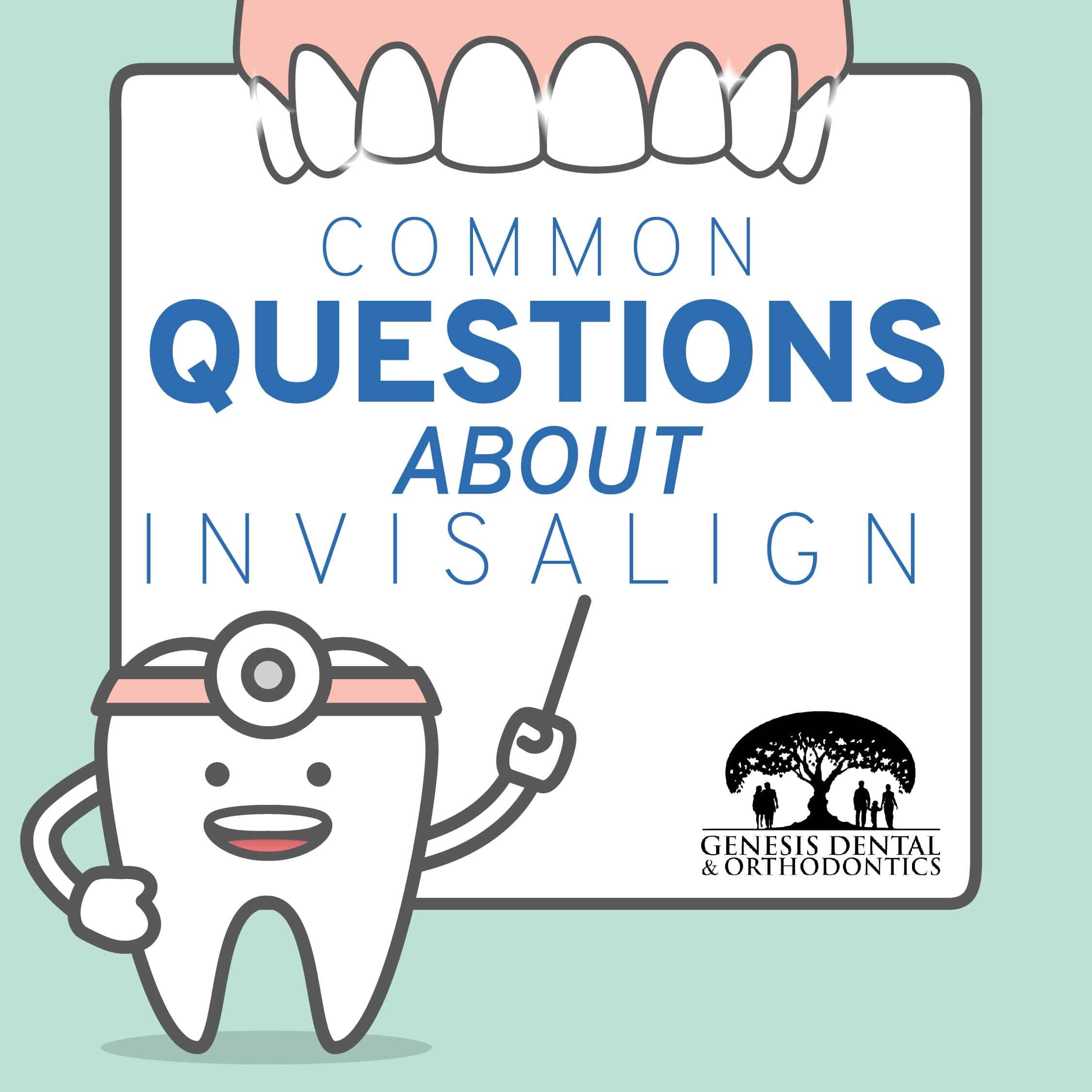 Invisalign Questions, Genesis Dental